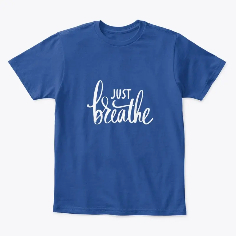 Just Breathe 